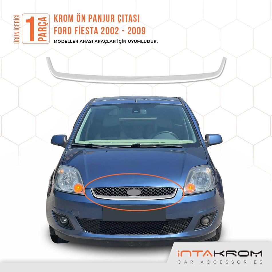Ford Fiesta Krom Ön Panjur Çıtası 2002 - 2009