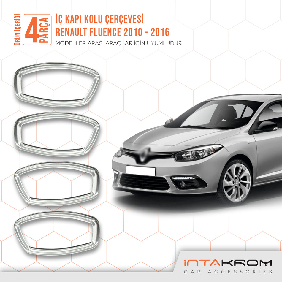 Renault Fluence Krom İç Kapı Kolu Çerçevesi 4 Parça 2010 ve Üzeri