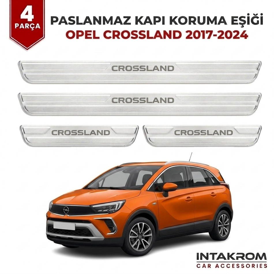 Opel Crossland 2017-2024 Uyumlu Satine Krom Kapı Koruma Eşiği 4 Parça